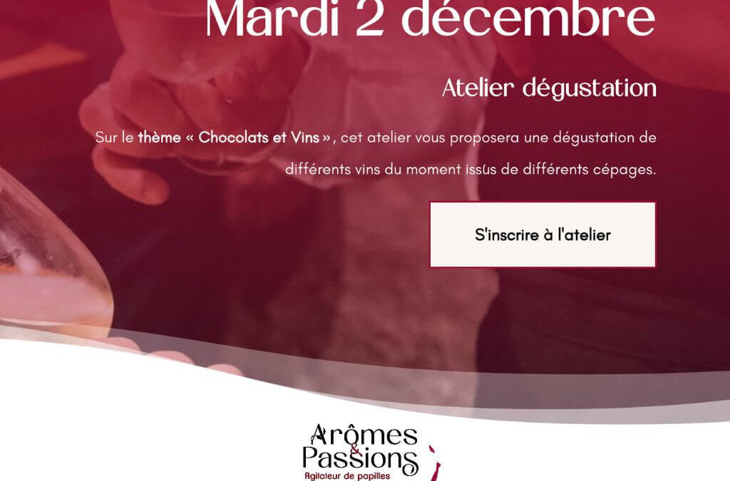 Mardi 2 décembre 2025 : Chocolat et vins