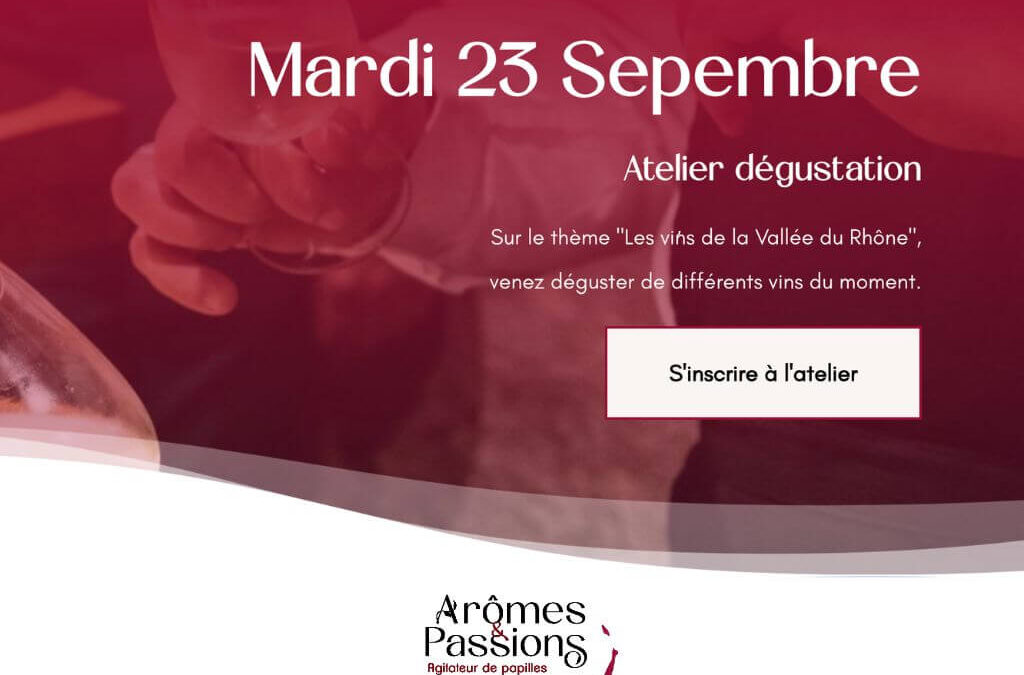 Mardi 23 septembre 2025 : La Vallée du Rhône