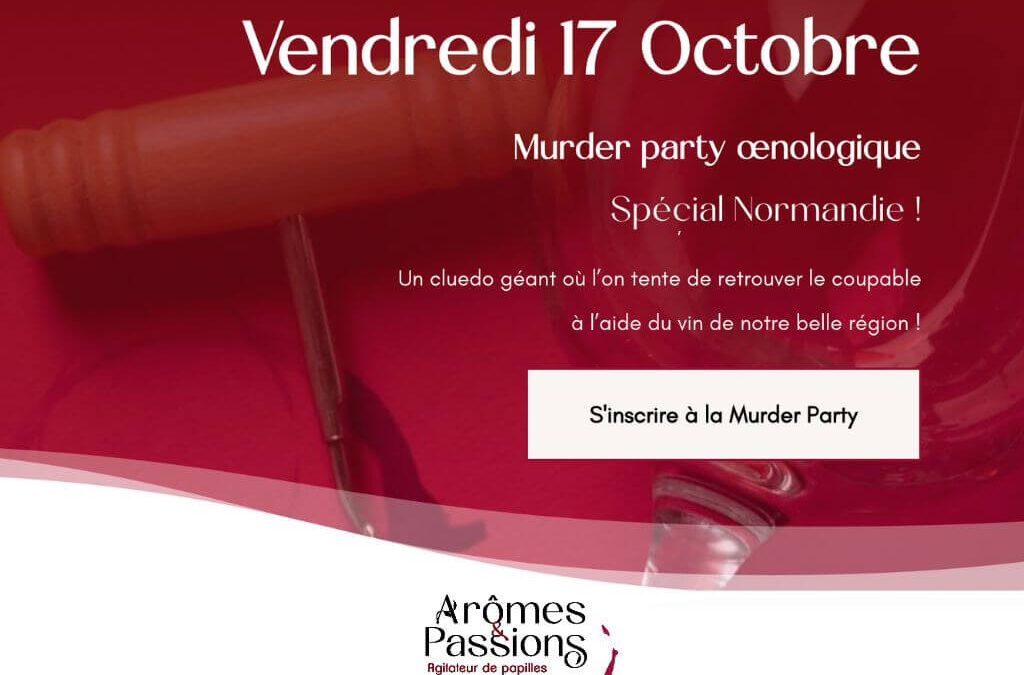 Vendredi 17 octobre 2025 : Murder Party spécialité Normande